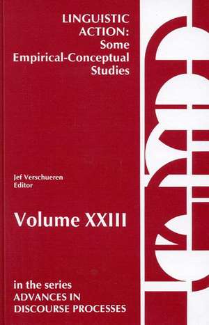 Linguistic Action: Some Empirical-Conceptual Studies de Roy O. Freedle