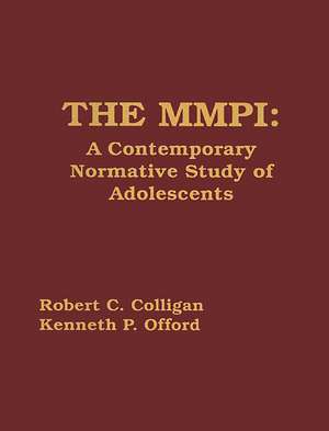 The MMPI: A Contemporary Normative Study of Adolescents de Robert C. Colligan