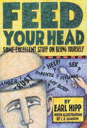 Feed Your Head de Earl Hipp