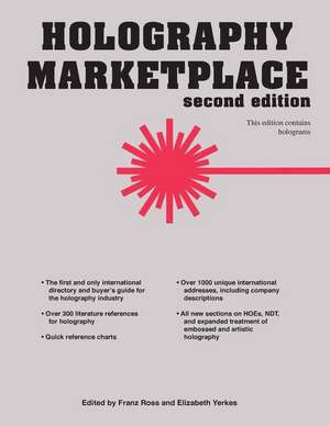 Holography Marketplace 2nd Edition de Franz Ross