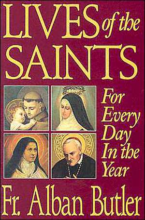 Lives of the Saints de Alban Butler