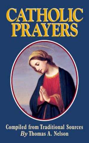 Catholic Prayers de Traditional Sources