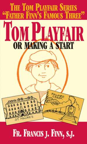 Tom Playfair de Francis J Finn