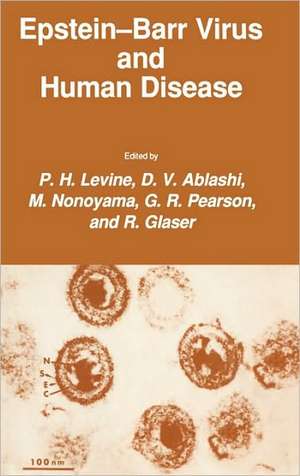 Epstein-Barr Virus and Human Disease de P. H. Levine