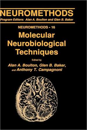 Molecular Neurobiological Techniques de Alan A. Boulton