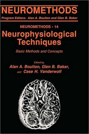 Neurophysiological Techniques: Basic Methods and Concepts de Alan A. Boulton