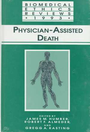 Physician-Assisted Death de James M. Humber