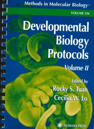 Developmental Biology Protocols: Volume II de Rocky S. Tuan