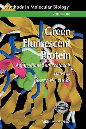 Green Fluorescent Protein de Barry W. Hicks