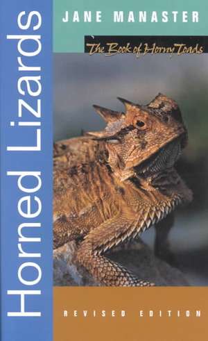 Horned Lizards (Revised Edition) de Jane Manaster