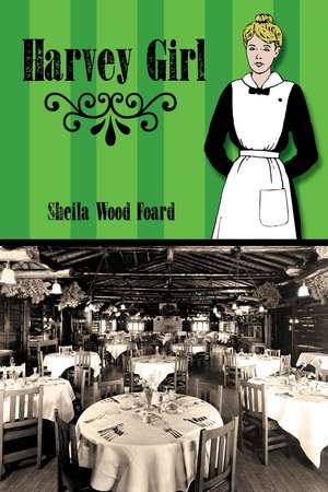 Harvey Girl de Sheila Wood Foard