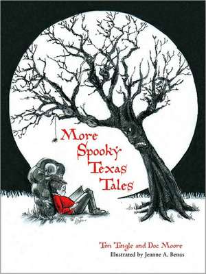 More Spooky Texas Tales de Tim Tingle