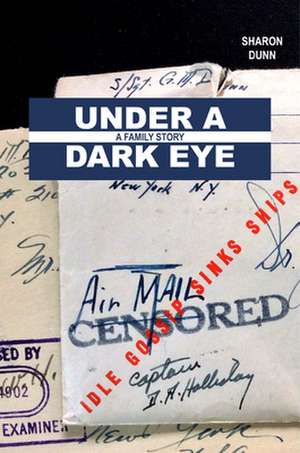 Under a Dark Eye de Sharon Dunn