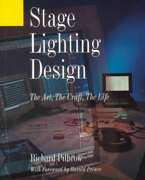 Stage Lighting Design de Richard Pilbrow