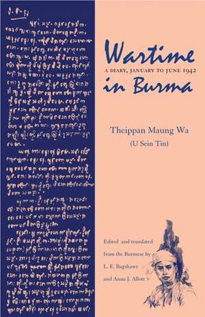 Wartime in Burma: A Diary, January to June 1942 de Muang Wa Theippan