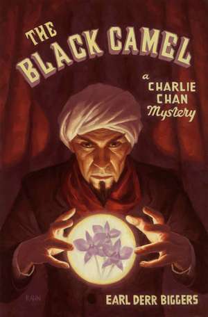 The Black Camel: A Charlie Chan Mystery de Earl Derr Biggers