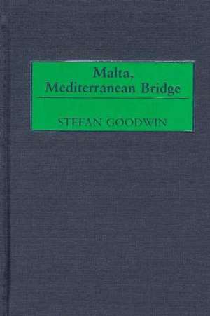 Malta, Mediterranean Bridge de Stefan Goodwin