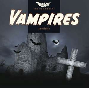 Vampires de Aaron Frisch