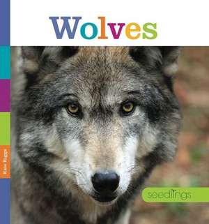 Wolves de Kate Riggs