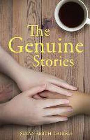 The Genuine Stories de Susan Smith Daniels