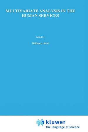 Multivariate Analysis in the Human Services de J.R. Schuerman