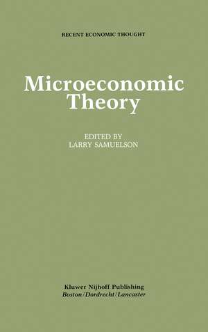 Microeconomic Theory de Larry Samuelson