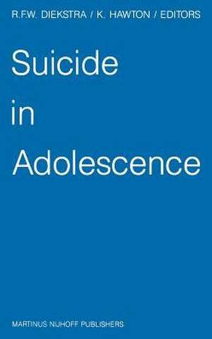 Suicide in Adolescence de René F.W. Diekstra