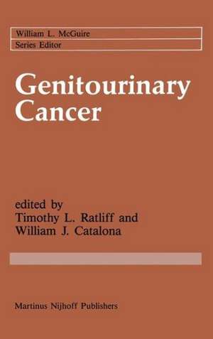 Genitourinary Cancer: Basic and Clinical Aspects de Timothy L. Ratliff