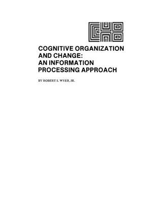 Cognitive Organization and Change: An Information-Processing Approach de Jerry Roberts