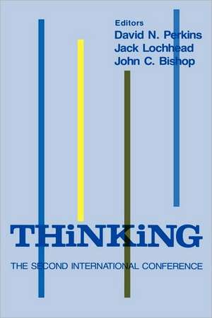 Thinking: The Second International Conference de D. N. Perkins