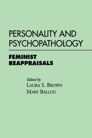 Personality and Psychopathology: Feminist Reappraisals de Laura Brown