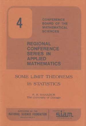 Some Limit Theorems in Statistics de R. R. Bahadur