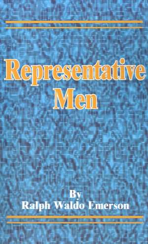 Representative Men de Ralph Waldo Emerson