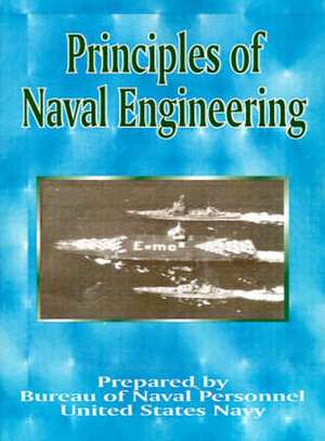 Principles of Naval Engineering de Bureau of Naval Personnel