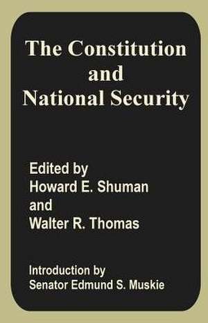 The Constitution and National Security de Edmund S. Muskie