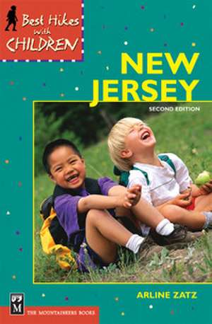 Best Hikes with Children in New Jersey de Arlene Zatz