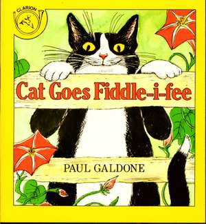 Cat Goes Fiddle-I-Fee de Paul Galdone