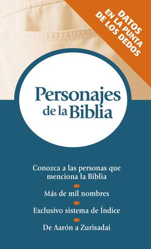 Personajes de la Biblia: Serie Referencias de bolsillo de Grupo Nelson