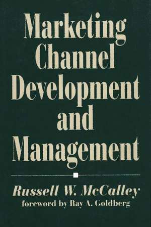 Marketing Channel Development and Management