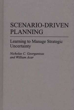 Scenario-Driven Planning: Learning to Manage Strategic Uncertainty de William Acar