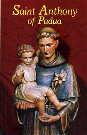 Saint Anthony of Padua de Catholic Book Publishing Co