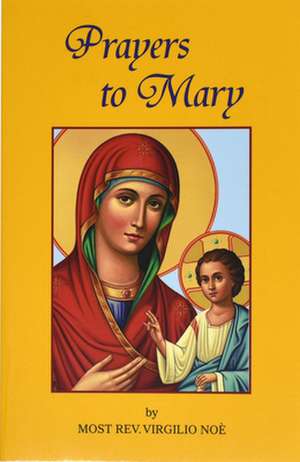 Prayers to Mary de Virgilio Noe