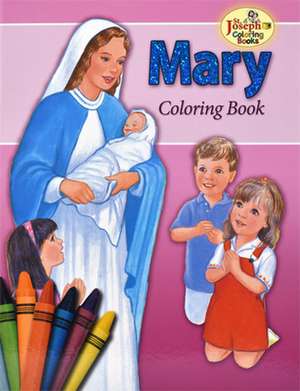 Coloring Book about Mary de Catholic Book Publishing Co