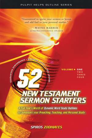 52 New Testament Sermon Starters Book One de Dr. Spiros Zodhiates