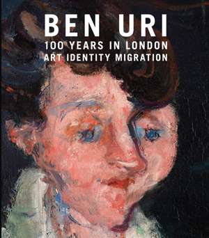 Ben Uri; 100 Years in London de Sarah MacDougall