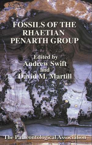 The Palaeontological Association Field Guide to Fossils, Fossils of the Rhaetian Penarth Group de Andrew Swift