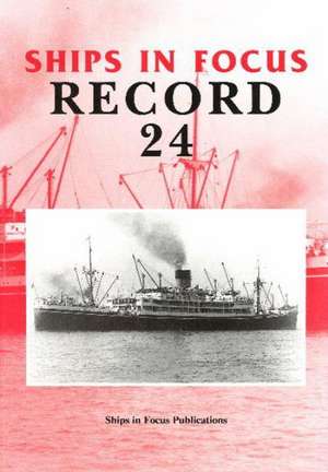 Ships in Focus Record 24 de Ships In Focus Publications