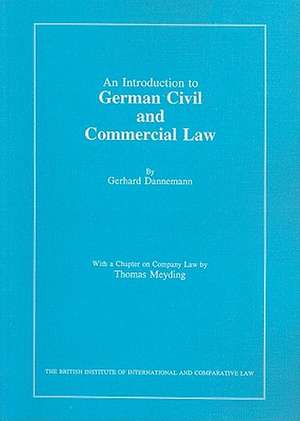 An Introduction to German Civil and Commercial Law de Gerhard Dannemann