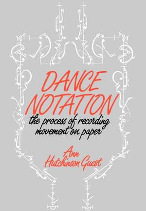 Dance Notation de Ann Hutchinson Guest