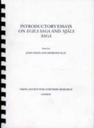 Introductory Essays on Egils Saga and Njals Saga de John Hines